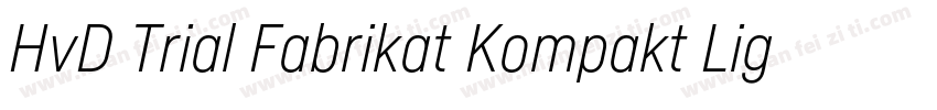 HvD Trial Fabrikat Kompakt Light字体转换